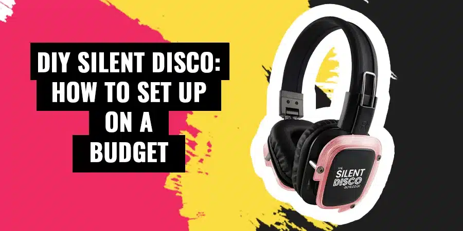 DIY-Silent-Disco-900×450 DIY-Silent-Disco-900x450